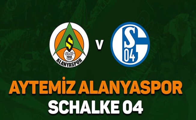 Alanyaspor'un rakibi Schalke 04