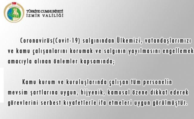 İzmir’de korona nedeniyle kamu çalışanlarına kıyafet serbestliği geldi