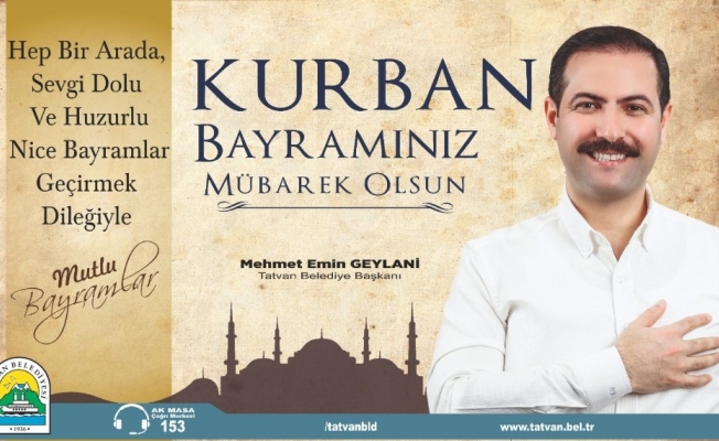 Başkan Geylani’den Kurban Bayramı mesajı