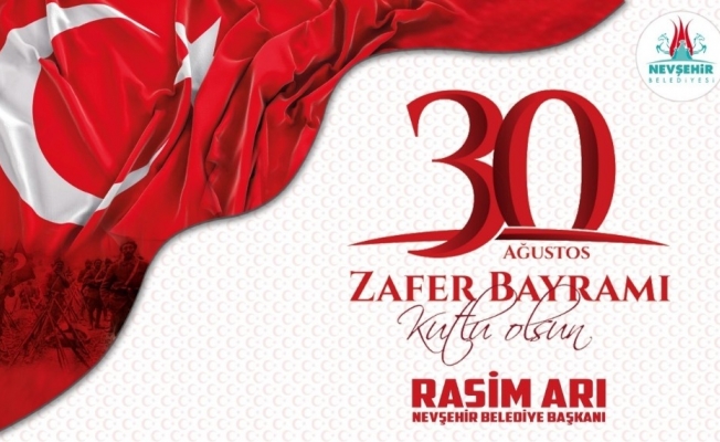 Başkan Arı’dan 30 Ağustos Zafer Bayramı mesajı