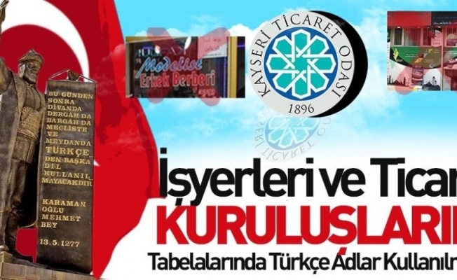 KTO Başkanı Gülsoy: "İşyerleri ve ticari kuruluşların tabelalarında Türkçe adlar kullanılmalı"