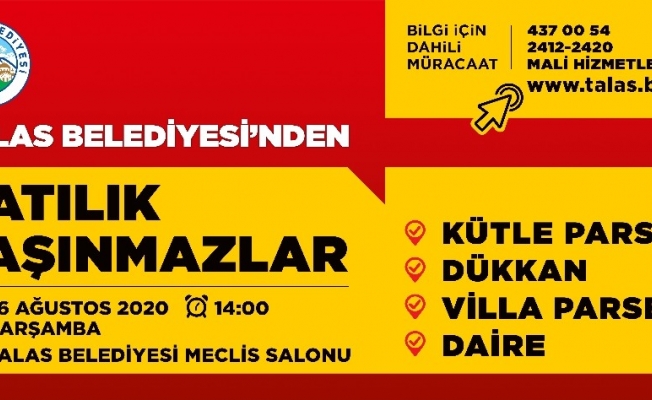 Talas Belediyesi’nden satılık taşınmazlar