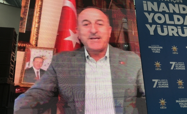 Bakan Çavuşoğlu kongreye telekonferansla bağlandı