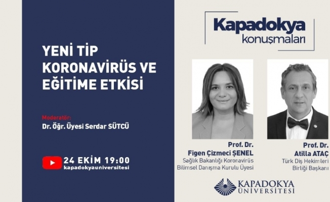 Kapadokya Üniversitesinde, koronavirüsün eğitime etkisi konuşuldu