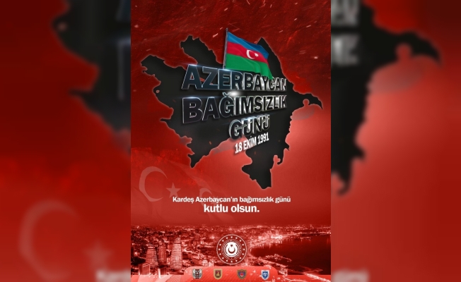 MSB’den Azerbaycan Bağımsızlık Günü paylaşımı