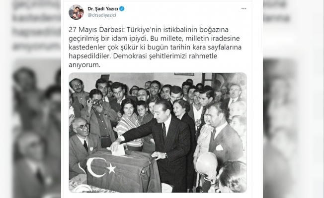 Başkan Yazıcı’dan 27 Mayıs mesajı, “Türkiye’nin istikbalinin boğazına geçirilmiş bir idam ipi idi”