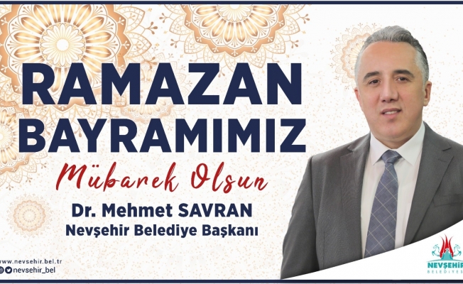 Belediye Başkanı Savran, Ramazan Bayramı mesajı yayımladı