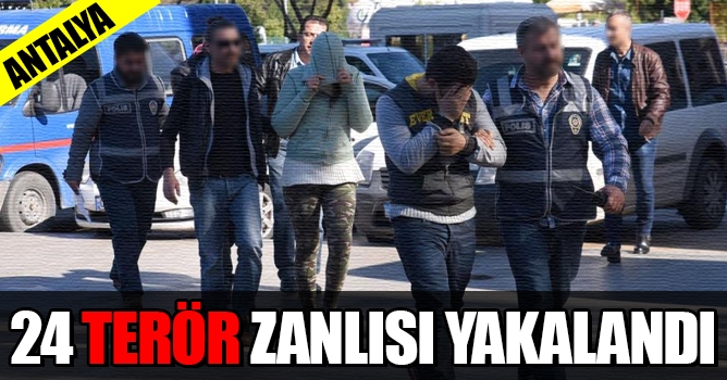24 terör zanlısı yakalandı
