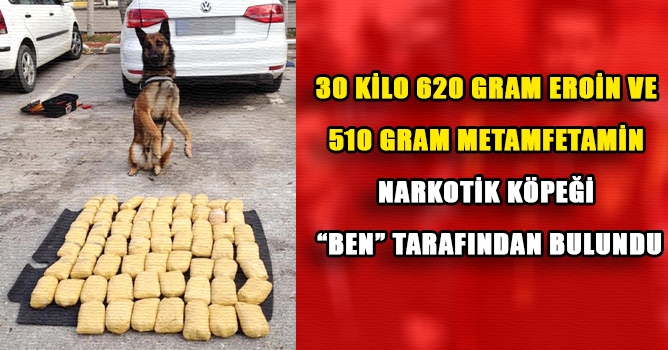 Antalya'da 30 kilo 620 gram eroin ile 510 gram metamfetamin ele geçirildi
