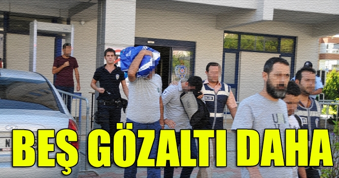 FETÖ'den 5 kişi daha yakalandı