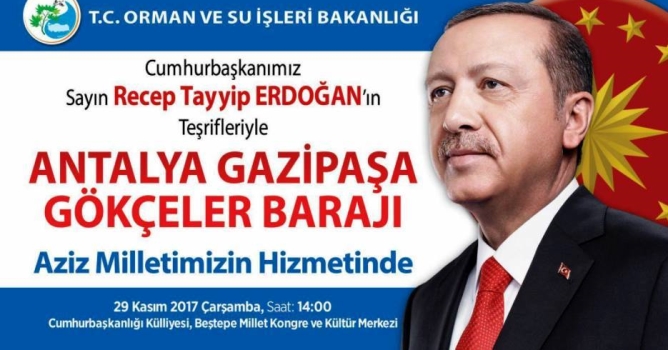  Gökçeler Barajı'nı Erdoğan açacak