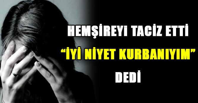 İyi Niyet Kurbanıyım