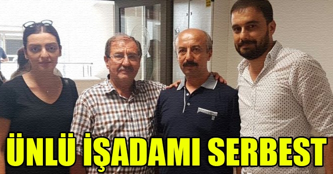 Ünlü işadamı serbest
